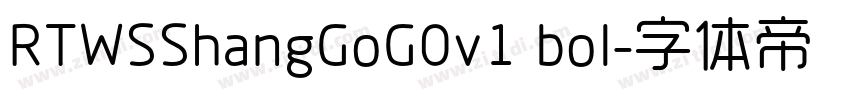RTWSShangGoG0v1 bol字体转换